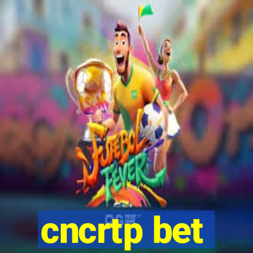 cncrtp bet